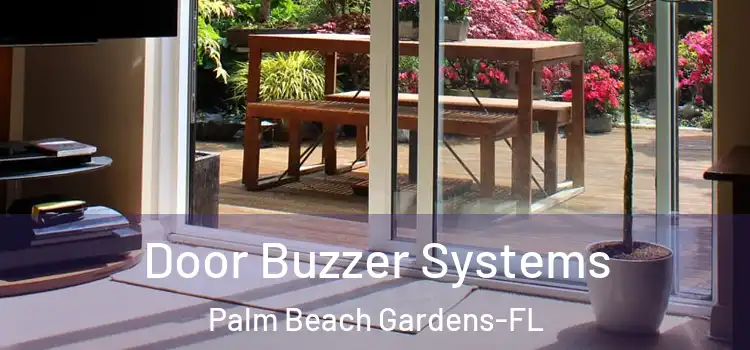 Door Buzzer Systems Palm Beach Gardens-FL